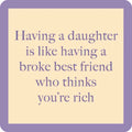 Broke Best Friend Coaster