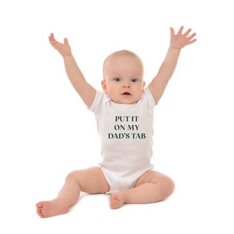 Put It On My Dad's Tab Onesie