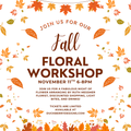 Fall Floral Workshop