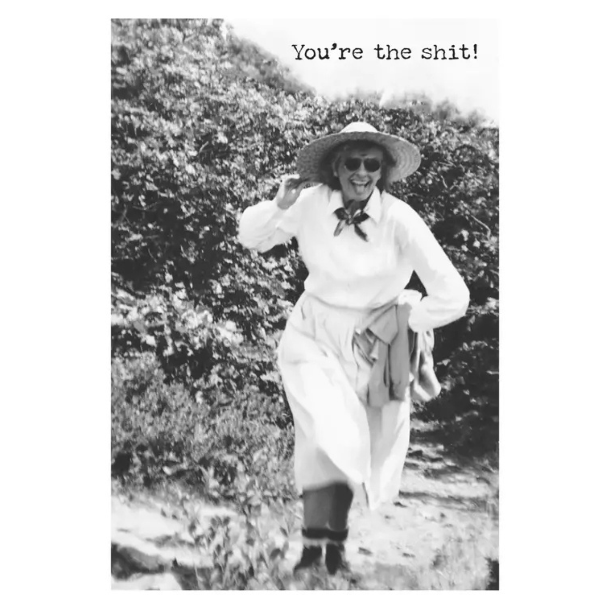 You're The Shit Greeting Card