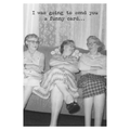 Funny Card Greeting Card