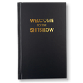 Welcome to the Shitshow Journal