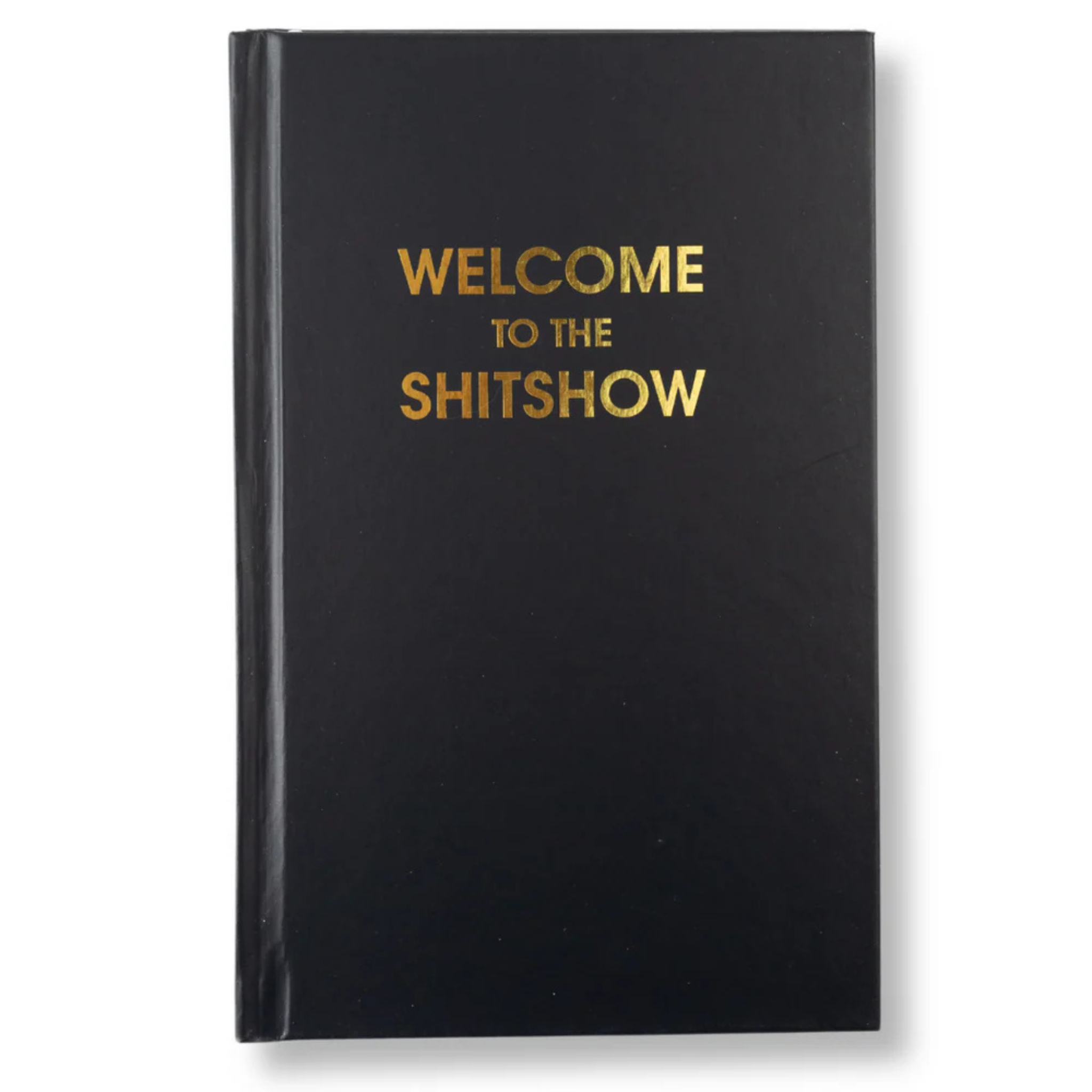 Welcome to the Shitshow Journal