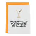 Officially Old Enough Card