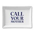 Call Your Mother Tray