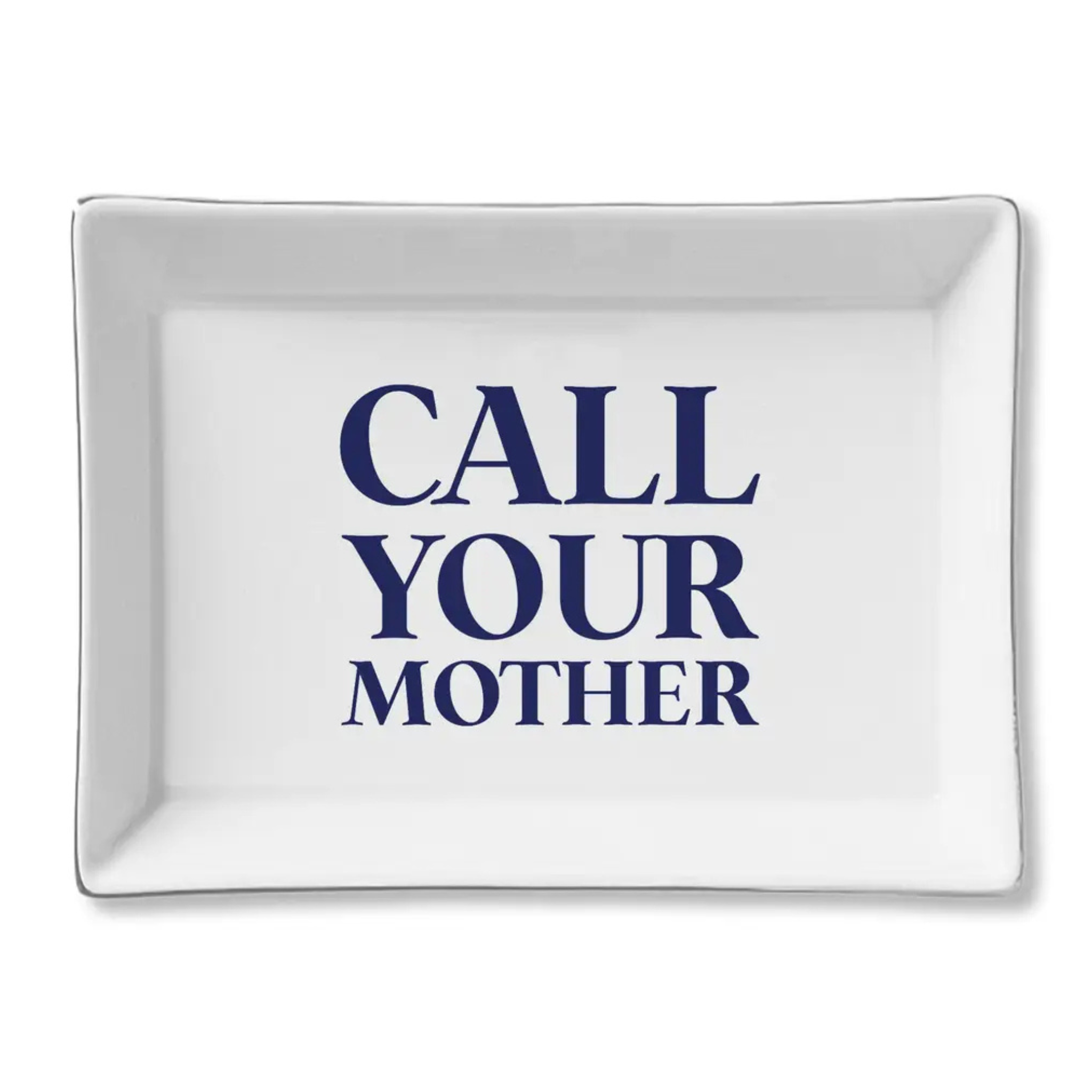Call Your Mother Tray
