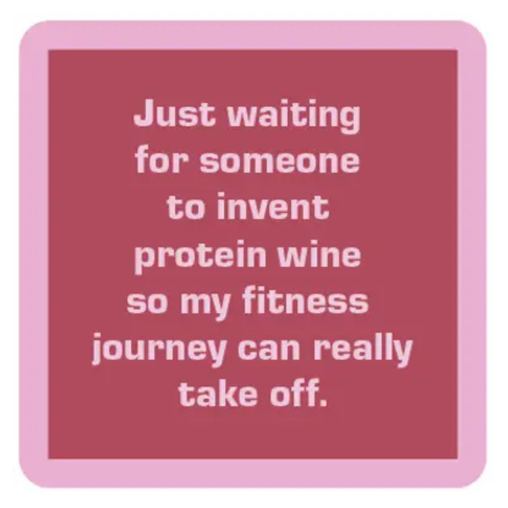 Protein Wine Coaster