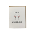 We Need Glasses Card
