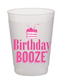 Birthday Booze Frosted Shatterproof Cups