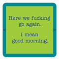 Good Morning Coaster