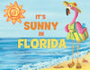 It's Sunny in Florida Book