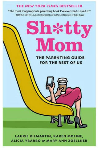 Sh*tty Mom Book