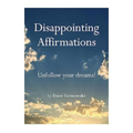 Disappointing Affirmations Book