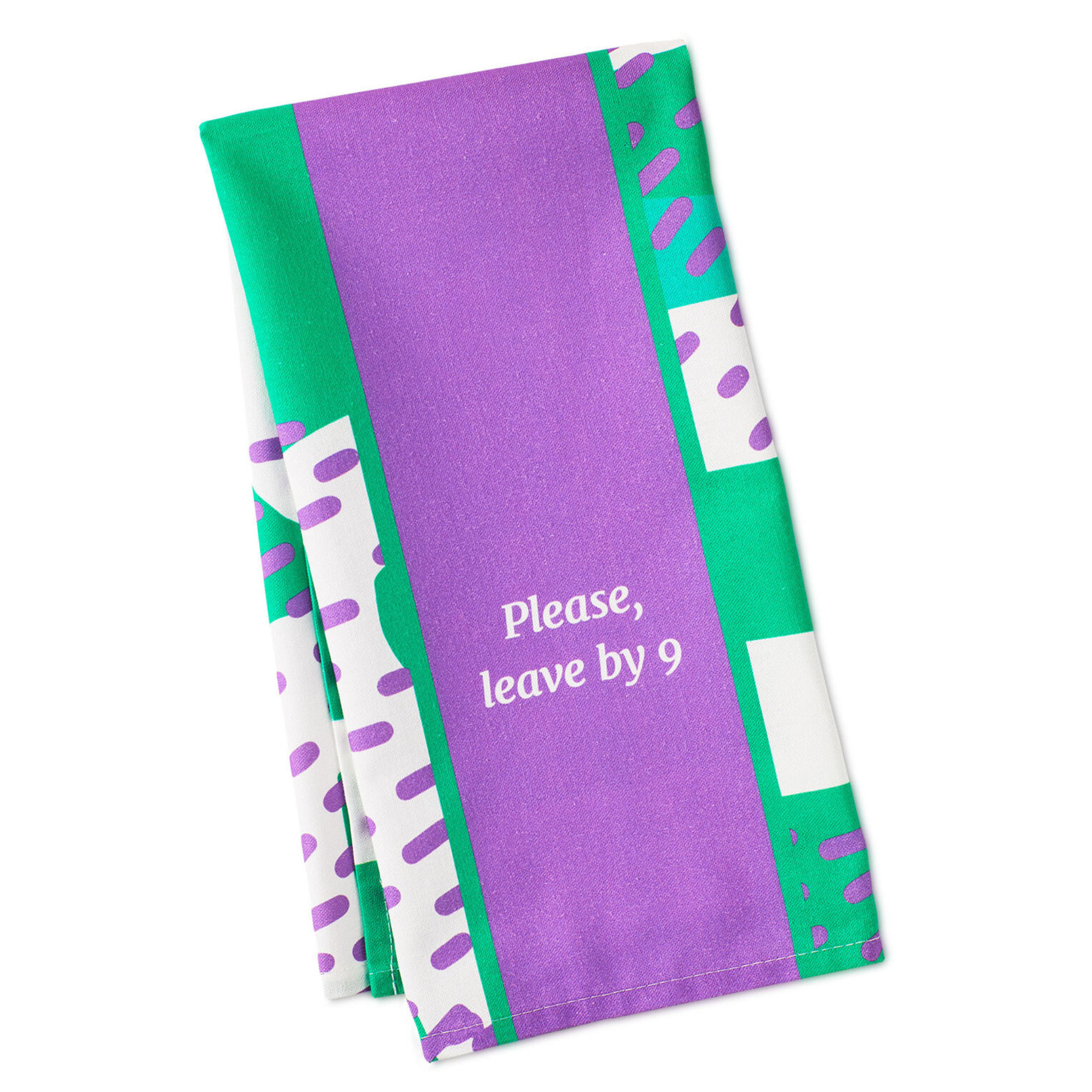 Please Leave by 9 Tea Towel