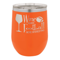 Custom Orange Wine Tumbler