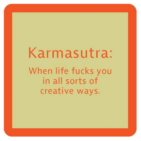 Karmasutra Coaster