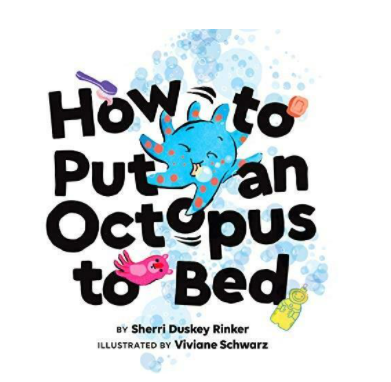 How to Put an Octopus to Bed Book