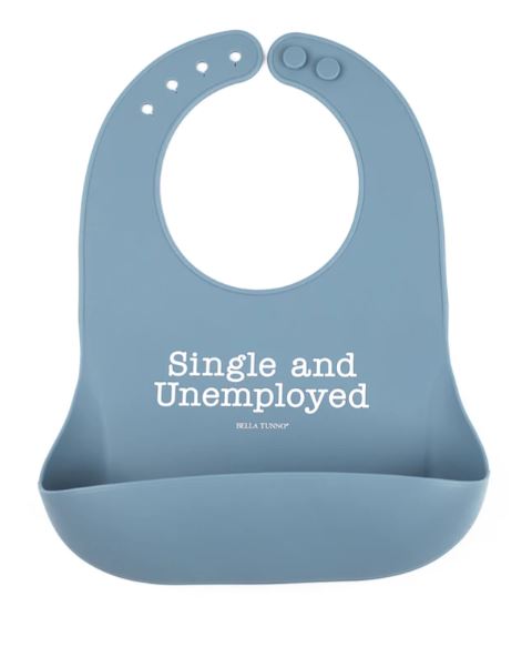 Single and Unemployed Wonder Bib